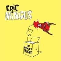 Mingus, Eric The Devils Weight