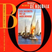 Roubaix, Francois De Les Secret De La Mer Roug