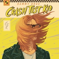 Brue, Sammy Crash Test Kid