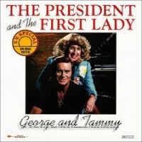 George Jones & Tammy Wynette The President And The First Lady
