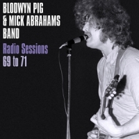 Blodwyn Pig & Mick Abrahams' Band Radio Sessions 1969-1971 -coloured-