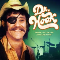 Dr. Hook Their Ultimate Collection