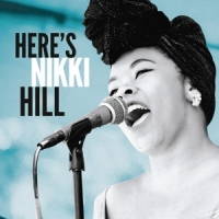Nikki Hill Heres Nikki Hill
