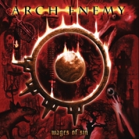 Arch Enemy Wages Of Sin (re-issue 2023)