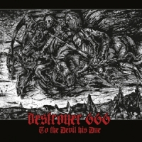 Destroyer 666 To The Devil His Due -coloured-