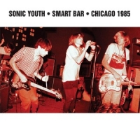 Sonic Youth Smart Bar Chicago 1985
