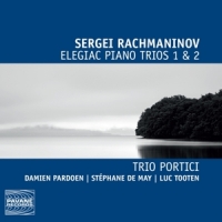 Rachmaninov, S. Elegiac Piano Trios