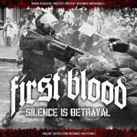First Blood Silence Is Betrayal -coloured-
