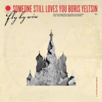 Someone Still Loves You B Fly By Wire