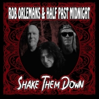 Orlemans, Rob & Half Past Midnight Shake Them Down