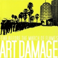 Fear Before The March Of Flames Art Damage -coloured-