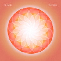 Byrd, M. Seed -coloured-