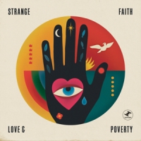 Strange Faith Love & Poverty