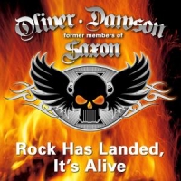 Saxon, Oliver Rock Has Landed It's Alive