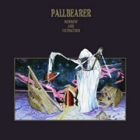 Pallbearer Sorrow & Extinction