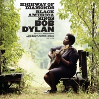 Various Highway Of Diamonds - Black America Sings Bob Dylan