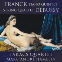 Franck, C. / Takacs Quartet & Marc-andre Hamelin Piano Quintet & String Quartet
