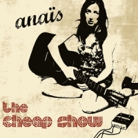 Anais The Cheap Show