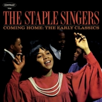 Staple Singers Coming Home: The Early Classics