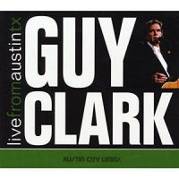 Clark, Guy Live From Austin, Tx -hq-