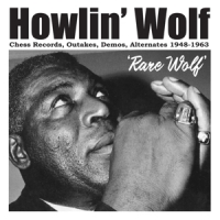 Howlin' Wolf Rare Wolf