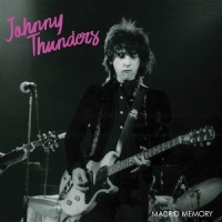 Thunders, Johnny Madrid Memory (splatter)