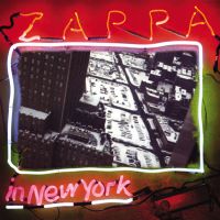 Zappa, Frank Zappa In New York (40th Anniversary)