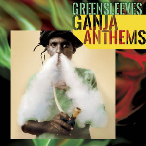 Various Greensleeves Ganja Anthems