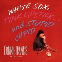 Francis, Connie White Sox, Pink Lipstick.