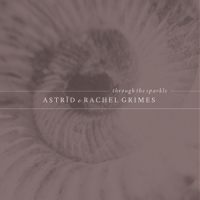 Grimes, Astrid & Rachel Through The Sparkle -ltd-