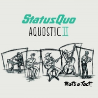 Status Quo Aquostic Ii - Fact! -deluxe-