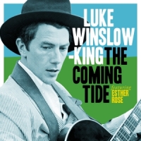 Winslow-king, Luke Coming Tide