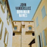 Vanderslice, John Romanian Names