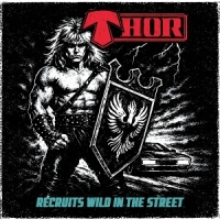 Thor Recruits Wild In The Streets (splat