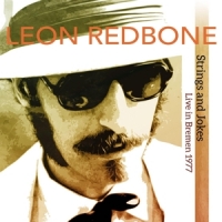 Redbone, Leon Strings And Jokes, Live In Bremen 1977 -ltd-