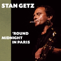 Getz, Stan Round Midnight In Paris
