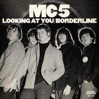 Mc5 Looking At You Borderline, Rsd 2018 -rsd-