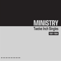 Ministry Twelve Inch Singles 1981-1984 -coloured-