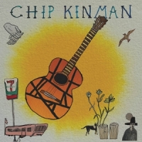 Kinman, Chip Chip Kinman
