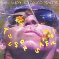 Amor, Naim & Kid Congo Powers Tucson Safari (orange/yellow)