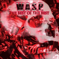 W.a.s.p. Best Of The Best