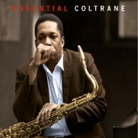 Coltrane, John Essential Coltrane