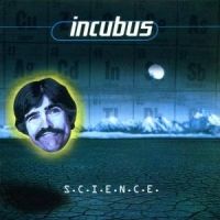 Incubus S.c.i.e.n.c.e.