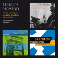 Gordon, Dexter Doin' All Right/dexter Calling/landslide
