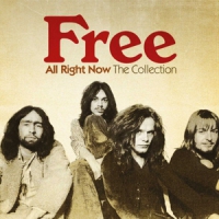 Free All Right Now - The Collection