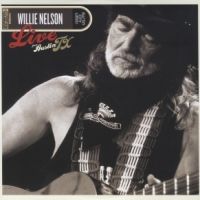 Nelson, Willie Live From Austin Tx