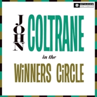 Coltrane, John In The Winner's Circle