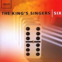 King S Singers, The Six