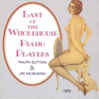 Mcshann, Jay Last Of The Whorehouse Piano Vol.2