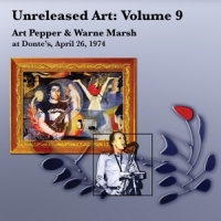 Pepper, Art & Wayne Marsh Unreleased Art, Vol.9: Art Pepper & Wayne Marsh At Dont